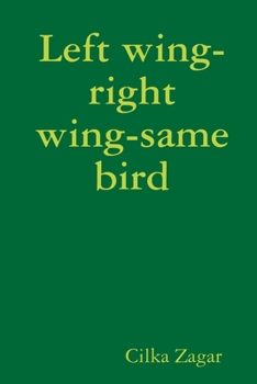 Paperback Left wing-right wing-same bird Book