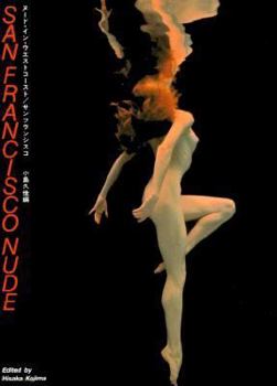 Paperback San Francisco Nude (English and Japanese Edition) Book