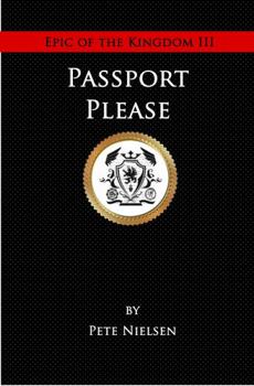 Perfect Paperback Passport Please, Epic of the Kingdom III Book