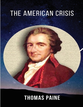 Paperback The American Crisis (Annotated) Book