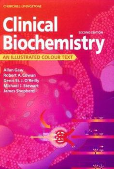 Hardcover Clinical Biochemistry: An Illustrated Colour Text Book