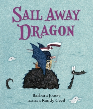 Hardcover Sail Away Dragon Book
