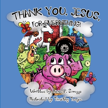 Paperback Thank You, Jesus, for Everything. Book