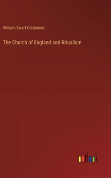 Hardcover The Church of England and Ritualism Book