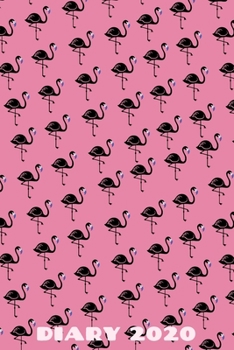 Diary 2020: Monthly Week to View Planner Agenda W/ Inspirational Quotes Black Flamingo Pattern