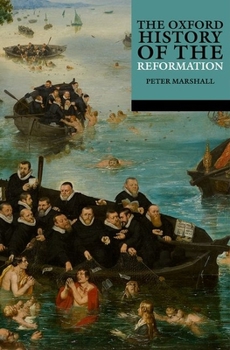 Paperback The Oxford History of the Reformation Book