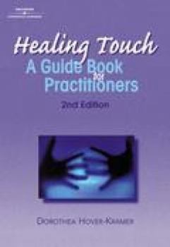 Paperback Healing Touch : A Guide Book for Practitioners Book