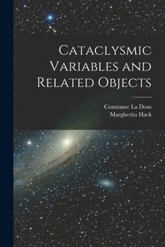 Paperback Cataclysmic Variables and Related Objects Book