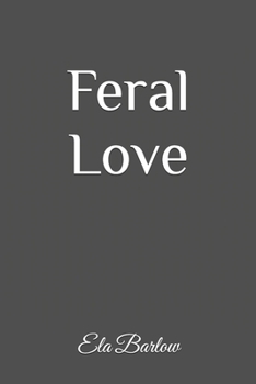Paperback Feral Love Book