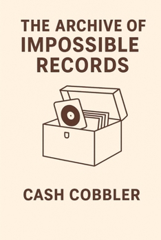 Paperback The Archive of Impossible Records Book