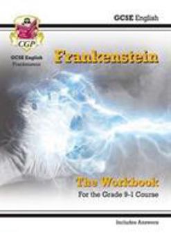 Paperback New Grade 9-1 GCSE English - Frankenstein Workbook (includes Answers) (CGP GCSE English 9-1 Revision) Book