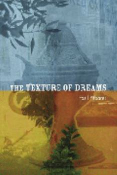 Paperback The Texture of Dreams Book