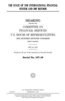 The state of the international financial system and IMF reform