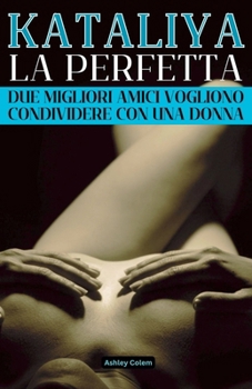 Paperback Kataliya, la Perfetta [Italian] Book
