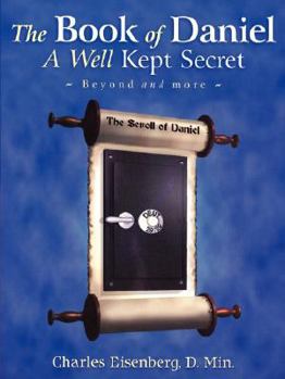 Paperback The Book of Daniel- A Well Kept Secret Book