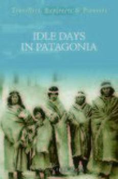 Paperback Idle Days in Patagonia Book