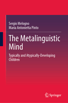 Hardcover The Metalinguistic Mind: Typically and Atypically-Developing Children Book