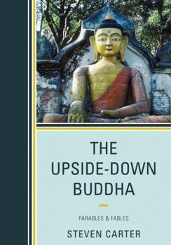 Paperback Upside-Down Buddha: Parables & Fables Book