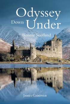 Odyssey Down Under: Bonnie Scotland