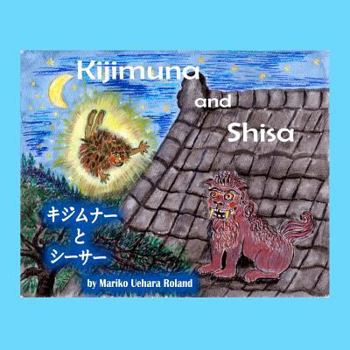Paperback Kijimuna and Shisa (Bilingual) Book