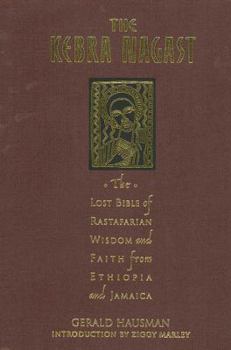 Hardcover The Kebra Nagast: The Lost Bible of Rastafarian Wisdom and Faith Book