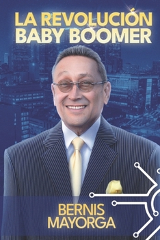 Paperback La Revolución Baby Boomer [Spanish] Book