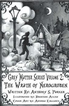 Paperback Grey Matter Series Volume 2: : Wrath of Nerogroben Book
