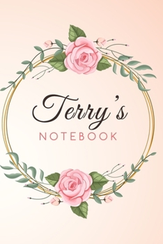 Paperback TERRY'S Customized Floral Notebook / Journal 6x9 Ruled Lined 120 Pages School Degree Student Graduation university: TERRY'S Personalized Name With flo Book