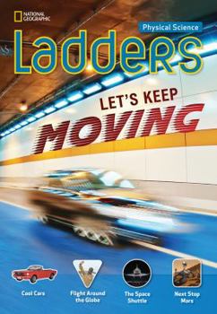 Paperback Ladders Science 4: Let's Keep Moving! (on-level) Book