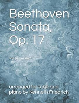 Paperback Beethoven Sonata, Op. 17: Originally for Horn Book