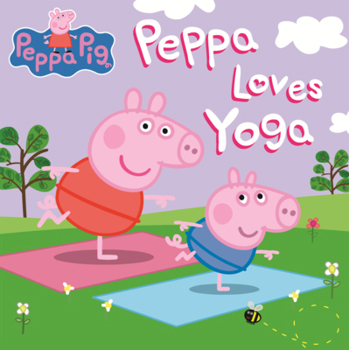 Library Binding Peppa Loves Yoga Book