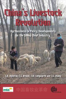 Hardcover China's Livestock Revolution: Agribusiness and Policy Developments in the Sheep Meat Industry Book