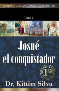 Paperback Josué El Conquistador [Spanish] Book