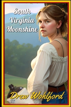 Paperback South Virginia Moonshine Book