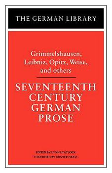 Seventeenth Century German Prose (German Library)