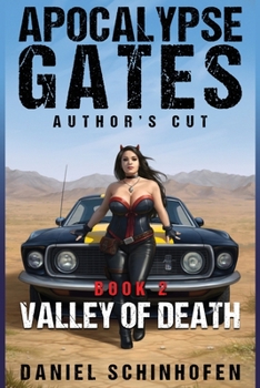 Valley of Death - Book #2 of the Apocalypse Gates Author's Cut