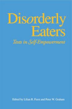 Paperback Disorderly Eaters: Texts in Self-Empowerment Book