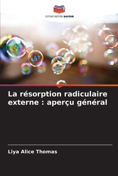 Paperback La résorption radiculaire externe: aperçu général [French] Book