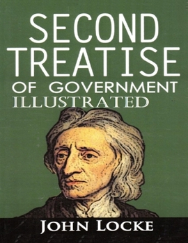 Two Treatises of Government Illustrated