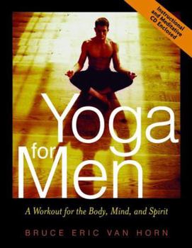Paperback Yoga for Men: A Workout for the Body, Mind, and Spirit [With CD] Book