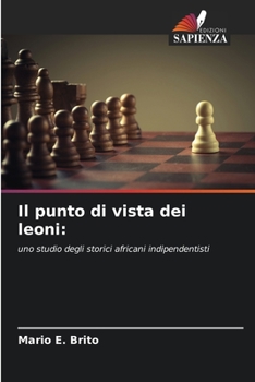 Paperback Il punto di vista dei leoni [Italian] Book