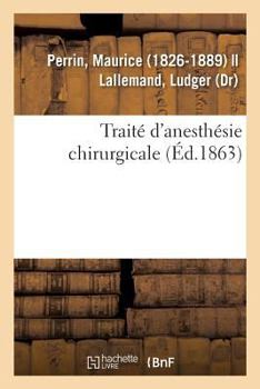 Paperback Traité d'Anesthésie Chirurgicale [French] Book