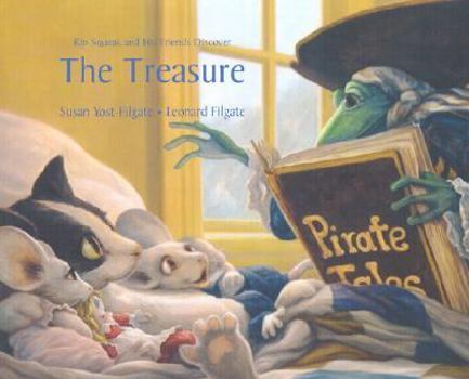 The Treasure - Book #2 of the Rip Squeak