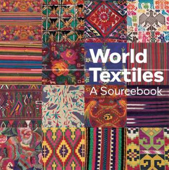 Paperback World Textiles: A Sourcebook Book