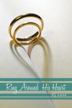 Hardcover Ring Around His Heart Book