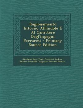 Paperback Ragionamento Intorno All'indole E Al Carattere Degl'ingegni Ferraresi [Italian] Book