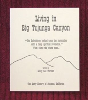 Hardcover Living in Big Tujunga Canyon Book