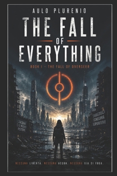 THE FALL OF EVERYTHING (Italian Edition)