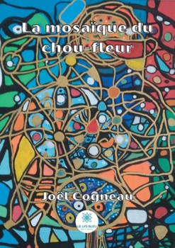 Paperback La mosaïque du chou-fleur [French] Book