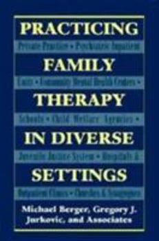 Paperback Practicing Family Therapy in Diverse Settings (Master Work) Book